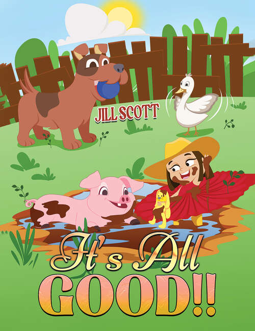 Book cover of It’s All Good!!