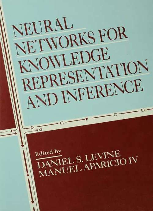 Book cover of Neural Networks for Knowledge Representation and Inference