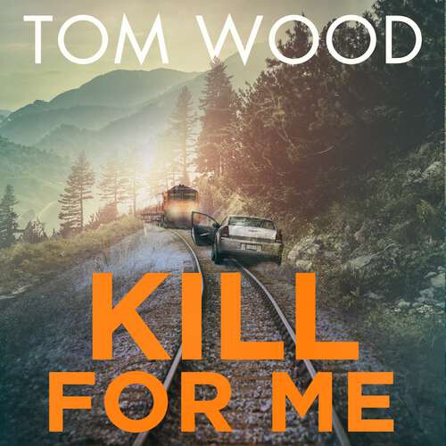Book cover of Kill For Me (Victor #8)