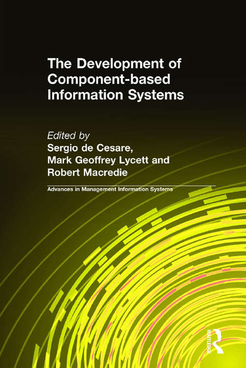 Book cover of The Development of Component-based Information Systems (2) (Advances In Management Information Systems Ser.)