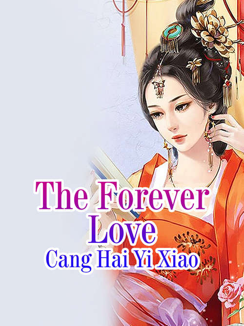 Book cover of The Forever Love: Volume 1 (Volume 1 #1)