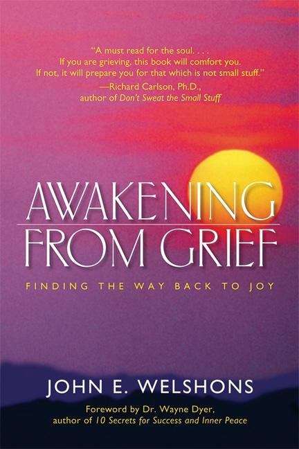 Book cover of Awakening from Grief: Finding the Way Back to Joy