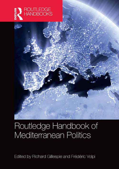 Book cover of Routledge Handbook of Mediterranean Politics