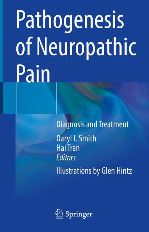 Book cover of Pathogenesis of Neuropathic Pain: Diagnosis and Treatment (1st ed. 2022)