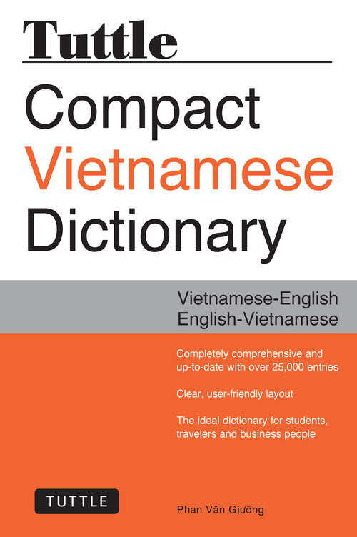 Book cover of Tuttle Compact Vietnamese Dictionary: Vietnamese-English English-Vietnamese