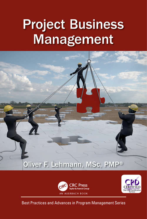 Book cover of Project Business Management (Best Practices in Portfolio, Program, and Project Management)