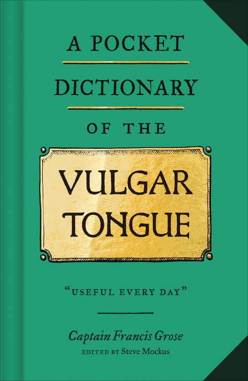 Book cover of A Pocket Dictionary of the Vulgar Tongue
