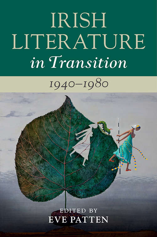Book cover of Irish Literature in Transition, 1940–1980: Volume 5 (Irish Literature in Transition)
