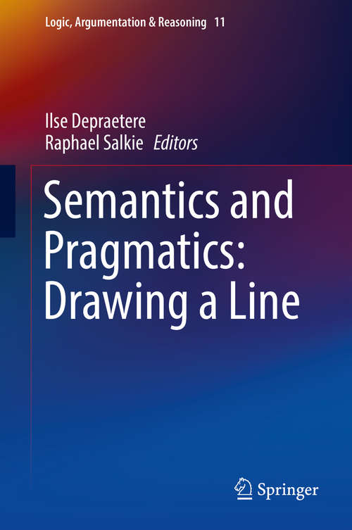 Book cover of Semantics and Pragmatics: Drawing a Line