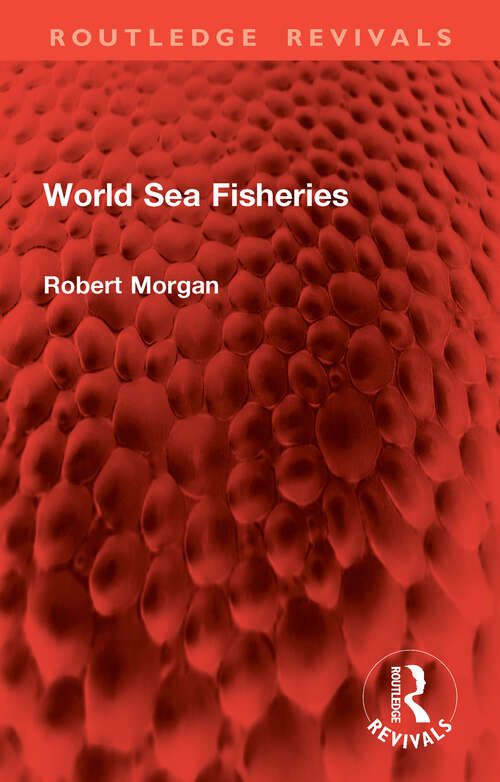 Book cover of World Sea Fisheries (Routledge Revivals)