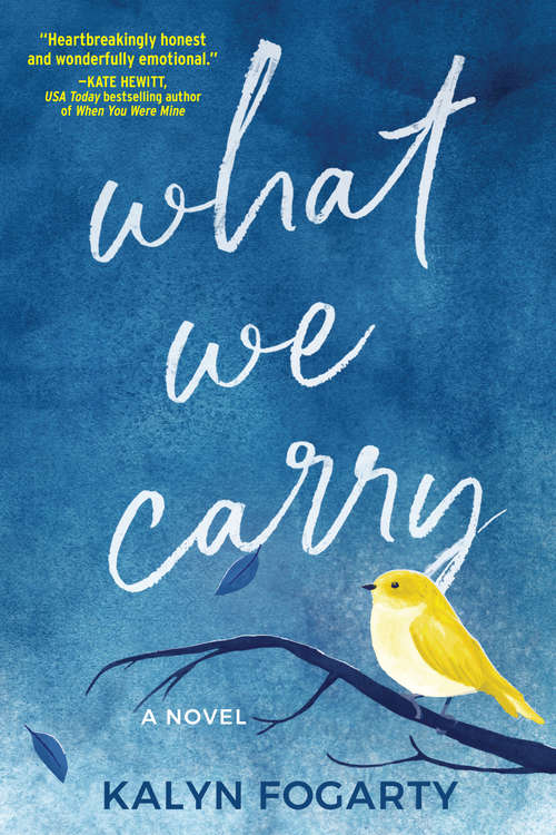 Book cover of What We Carry: A Novel