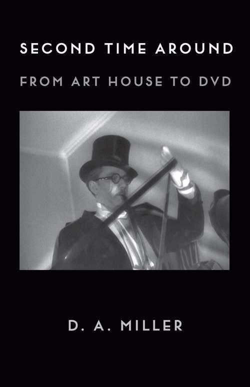 Book cover of Second Time Around: From Art House to DVD