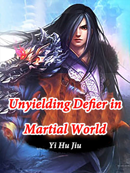 Book cover of Unyielding Defier in Martial World: Volume 15 (Volume 15 #15)