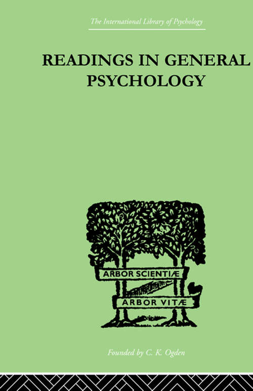 Book cover of Readings In General Psychology (International Library Of Psychology Ser.)