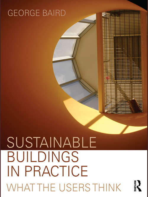 Book cover of Sustainable Buildings in Practice: What the Users Think