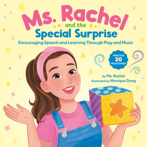 Book cover of Ms. Rachel and the Special Surprise: Encouraging Speech and Learning Through Play and Music (Books by Ms. Rachel)