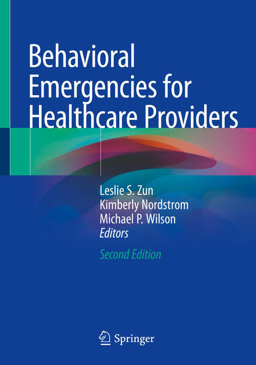 Book cover of Behavioral Emergencies for Healthcare Providers (2nd ed. 2021)