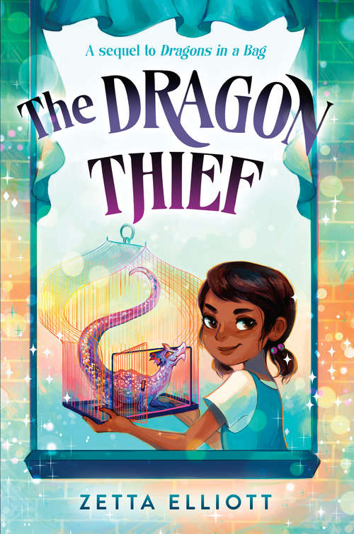 Book cover of The Dragon Thief (Dragons in a Bag #2)