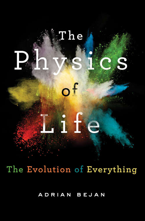 Book cover of The Physics of Life: The Evolution of Everything