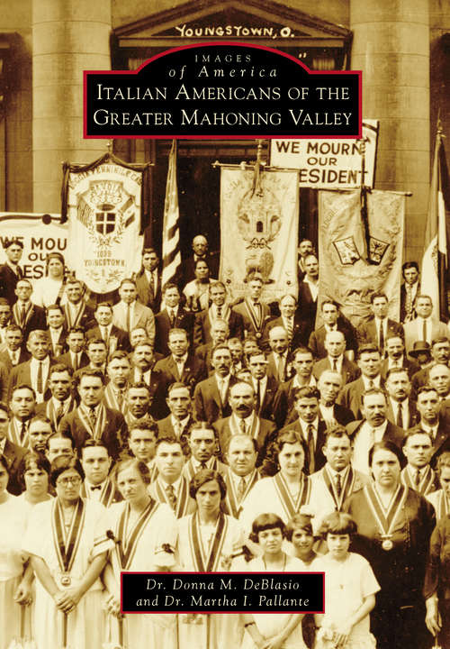 Book cover of Italian Americans of the Greater Mahoning Valley (Images of America)