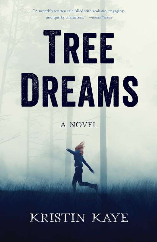 Book cover of Tree Dreams: A Novel