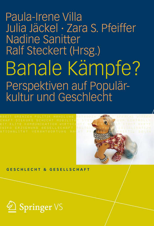 Book cover of Banale Kämpfe?: Perspektiven auf Populärkultur und Geschlecht (Geschlecht und Gesellschaft #51)