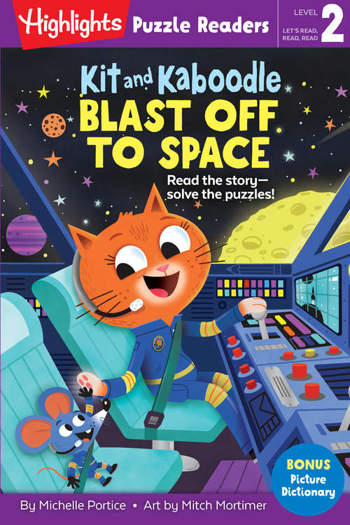 Book cover of Kit and Kaboodle Blast Off to Space (Highlights Puzzle Readers)