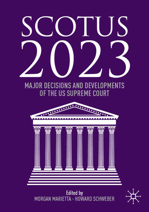 Book cover of SCOTUS 2023: Major Decisions and Developments of the US Supreme Court