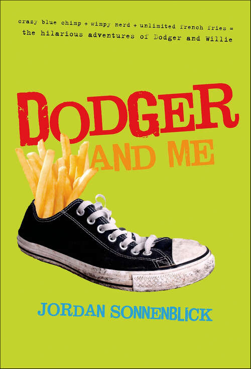 Book cover of Dodger and Me (Dodger And Me Ser. #1)