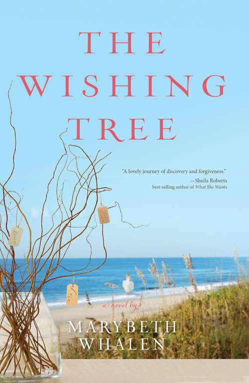 Book cover of The Wishing Tree: A Novel