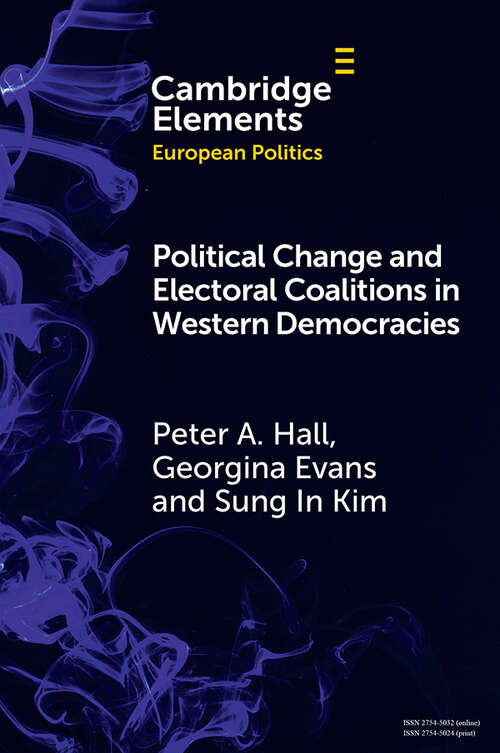 Book cover of Political Change and Electoral Coalitions in Western Democracies (Elements in European Politics)