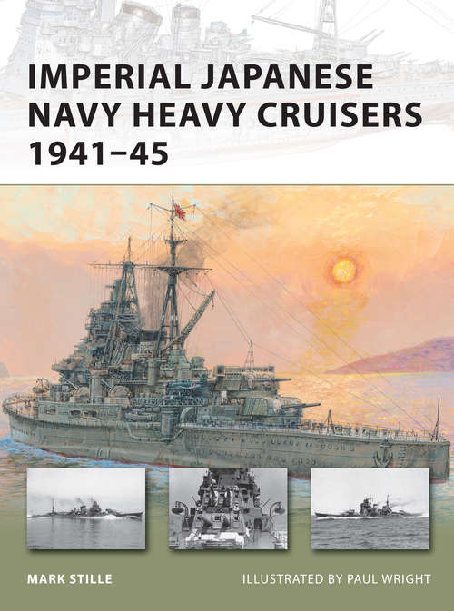 Book cover of Imperial Japanese Navy Heavy Cruisers 1941-45