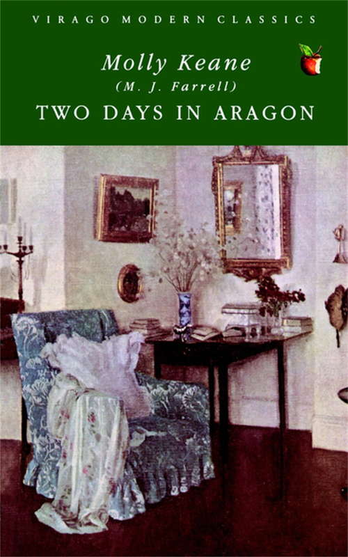 Book cover of Two Days In Aragon (Virago Modern Classics #231)
