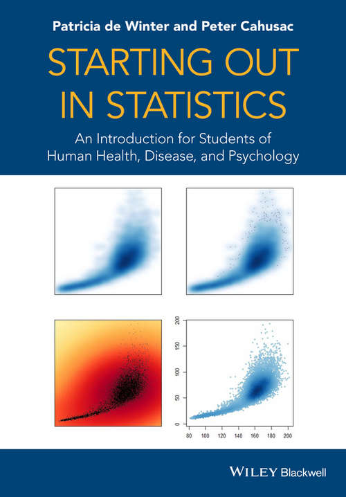 Book cover of Starting out in Statistics: An Introduction for Students of Human Health, Disease, and Psychology