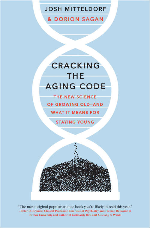 Book cover of Cracking the Aging Code: The New Science of Growing Old—and What It Means for Staying Young
