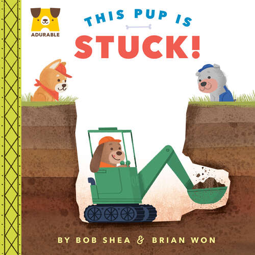 Book cover of Adurable: This Pup Is Stuck! (Adurable)