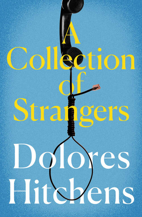 Book cover of A Collection of Strangers (Digital Original)