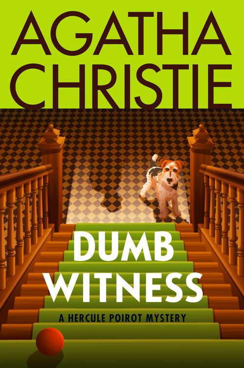 Book cover of Dumb Witness: Hercule Poirot Investigates (Hercule Poirot Mysteries #16)