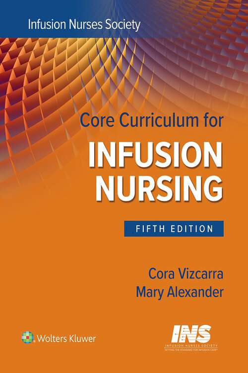 Book cover of Core Curriculum for Infusion Nursing: An Official Publication of the Infusion Nurses Society