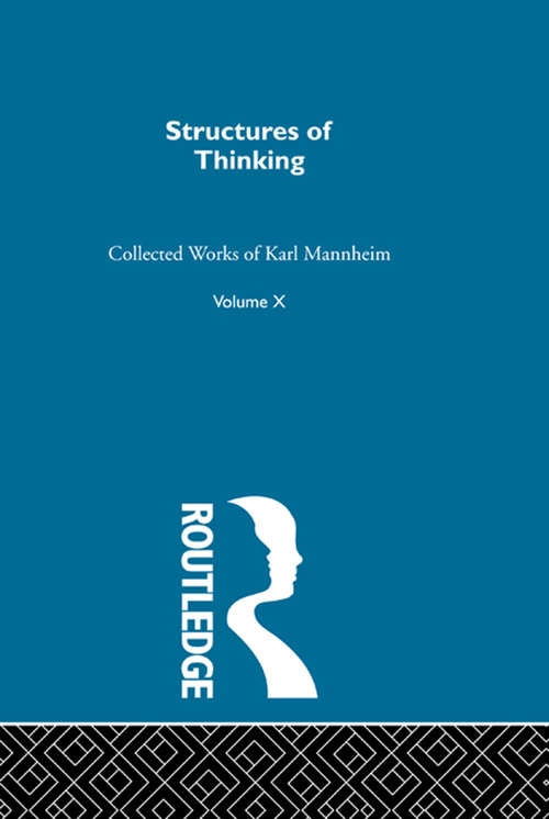 Book cover of Structures Of Thinking     V10 (International Library Of Society Ser.)