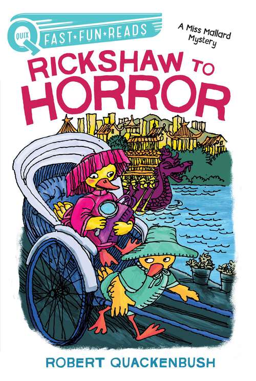 Book cover of Rickshaw to Horror: A QUIX Book (A Miss Mallard Mystery)