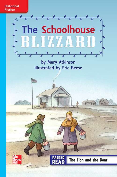 Book cover of The Schoolhouse Blizzard: On Level, Grade 3
