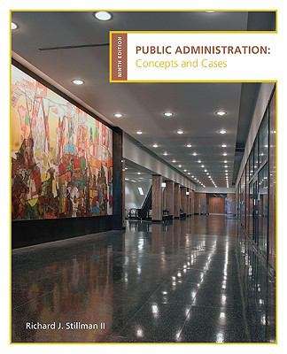 Book cover of Public Administration: Concepts and Cases (9th Edition)