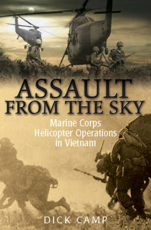 Book cover of Assault from the Sky: Marine Corps Helicopter Operations in Vietnam