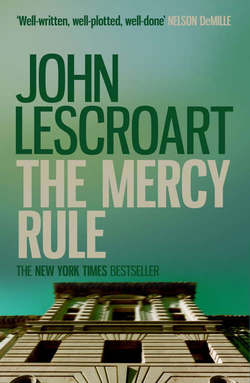 Book cover of The Mercy Rule: A chilling and emotional thriller of justice, compassion and murder (Dismas Hardy)