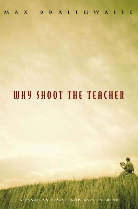 Book cover of Why Shoot the Teacher