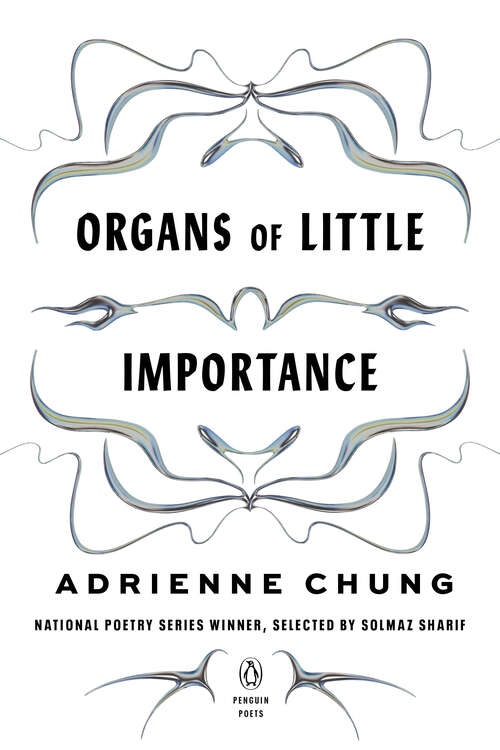 Book cover of Organs of Little Importance (Penguin Poets)