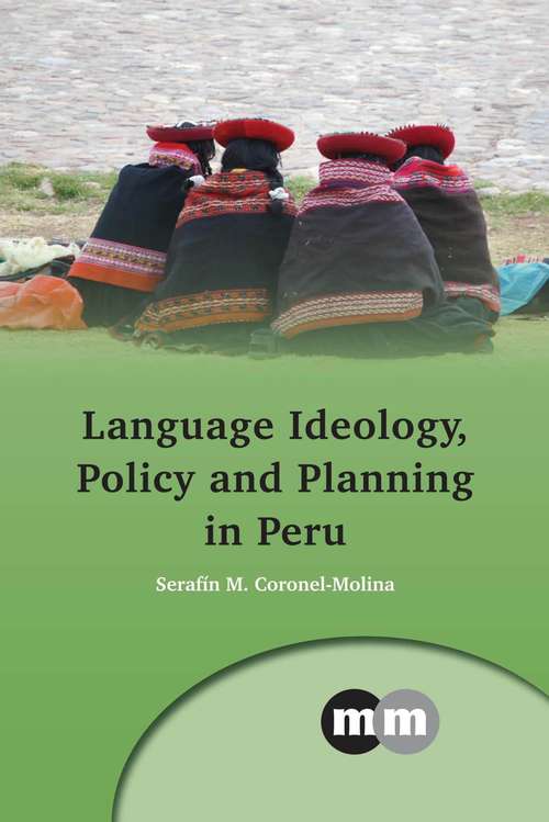 Book cover of Language Ideology, Policy and Planning in Peru