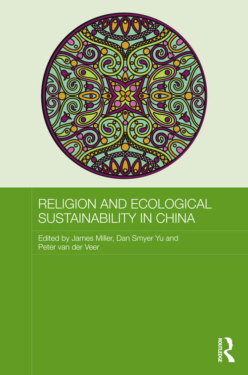 Book cover of Religion and Ecological Sustainability in China (Routledge Contemporary China Series)