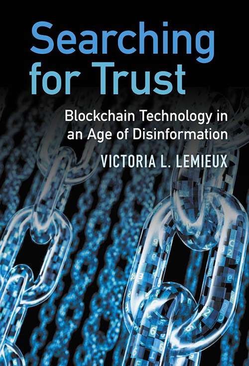 Book cover of Searching for Trust: Blockchain Technology in an Age of Disinformation
